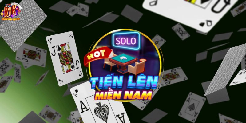 Giới thiệu về game bài tiến lên miền Nam trên Rikvip